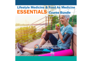 ACLM Ad Lifestyle Medicine Food as Medicine Course