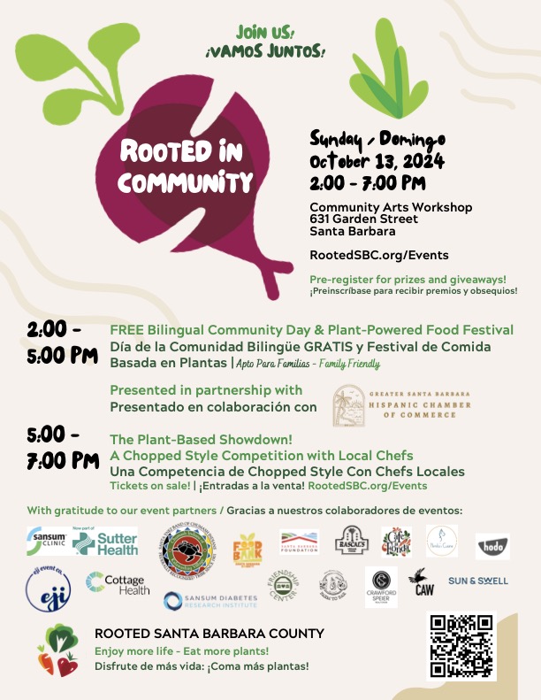 ¡Únase a nosotros en Rooted In Community! Domingo 13 de octubre de 2024, de 14:00 a 19:00 h, Community Arts Workshop, 231 Garden Street, Santa Barbara, RootedSBC.org/Events 