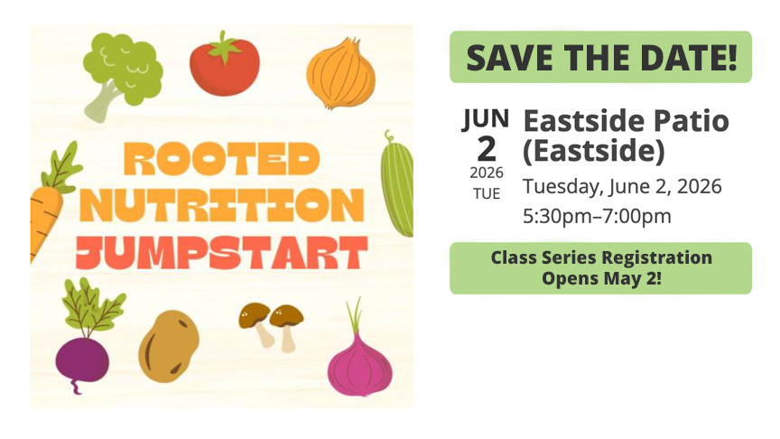 Rooted Nutrition Jumpstart Classes save the date flyer